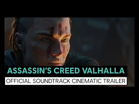 Assassin’s Creed Valhalla: Official Soundtrack Cinematic Trailer