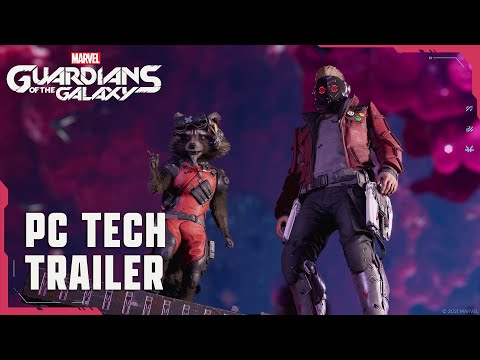 Marvel’s Guardians of the Galaxy – PC Tech Trailer