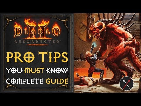 Diablo 2 Resurrected Beginner Guide - Things I Wish I Knew Before Playing 20 Years Ago
