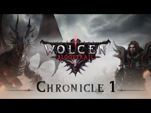 Wolcen Chronicle 1: Bloodtrail - Trailer