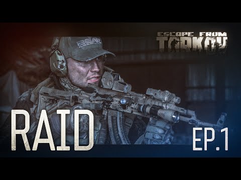 Escape from Tarkov. Raid. Episode 1.