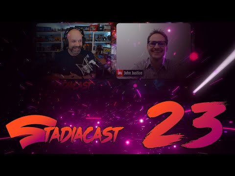 Interview w/ John Justice, VP, Head of Product at Stadia - with some Exclusive info | StadiaCast 23