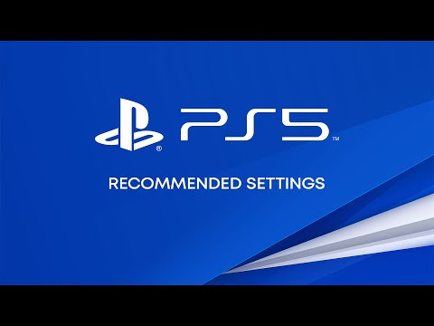 PS5 - Recommended Settings