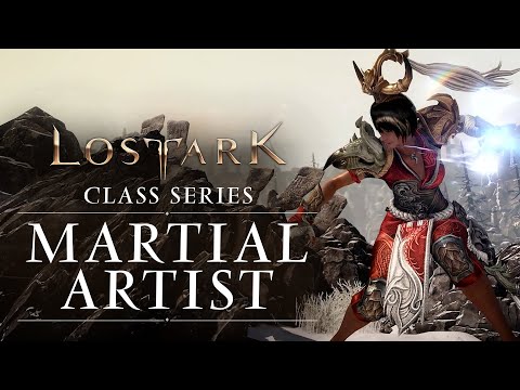 Lost Ark: Classes Series - Martial Artist