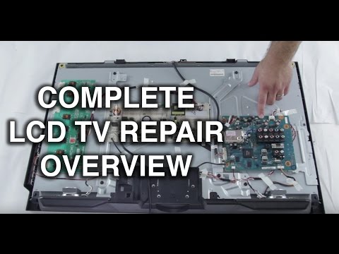 LCD TV Repair Tutorial - LCD TV Parts Overview, Common Symptoms &amp; Solutions - How to Fix LCD TVs