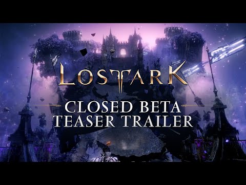 Lost Ark - Closed Beta Teaser Trailer