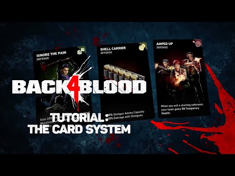 Back 4 Blood - Tutorial: The Card System