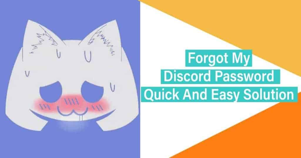 forgot my discord password