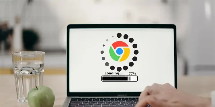 Why is Chrome So Slow? 9 Ways To Fix