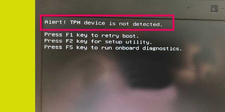 TPM Device Not Detected? Here's How To Fix It TPM Device Not Detected? Here's How To Fix It
