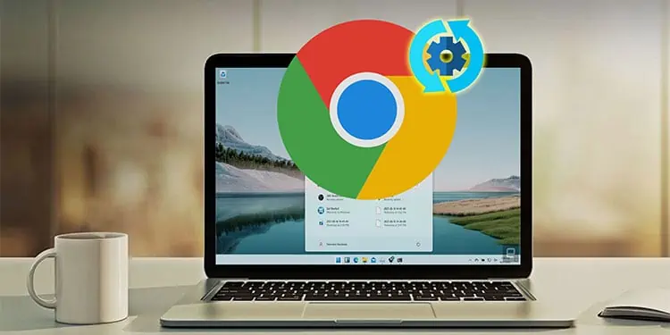 Why I Can’t Update Google Chrome? How to Fix It