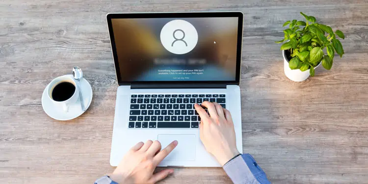 How to Fix “Something Happened And Your Pin Isn’t Available”