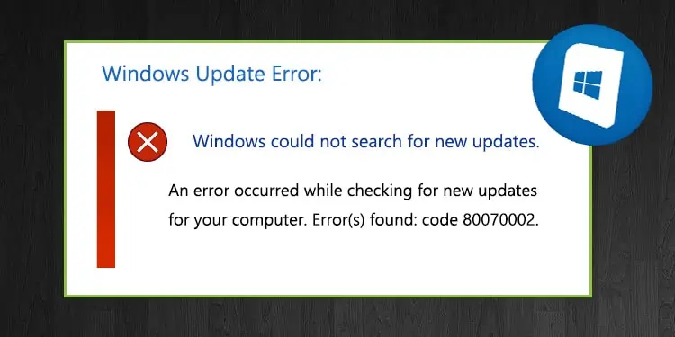 How To Fix Windows Update Error 0x80070002