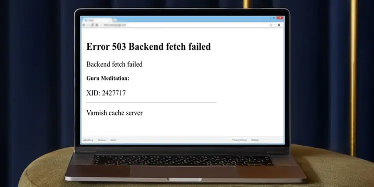 5 Ways To Fix Backend Fetch Failed Error 503