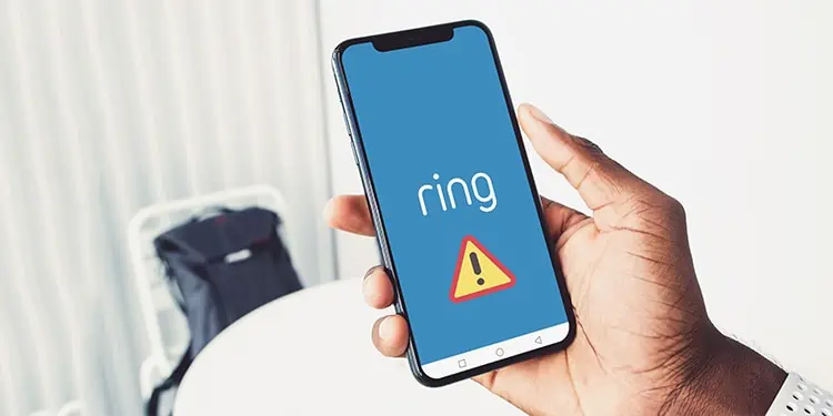 Why is My Ring App Not Working? Here’s How to Fix it