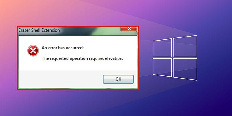 the-requested-operation-requires-elevation-Featured-image