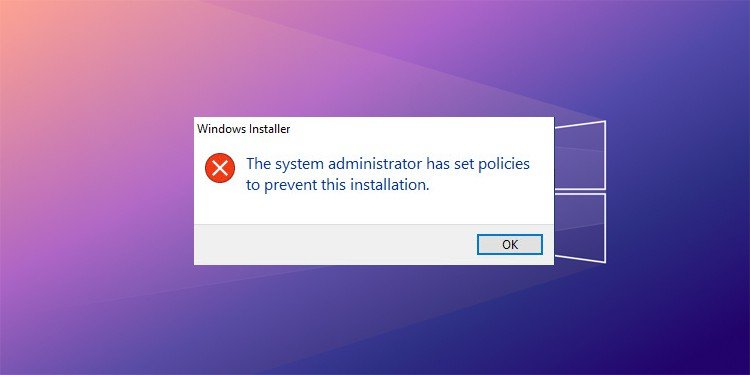 the system administrator has set policies to prevent this installation