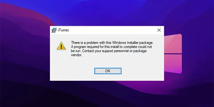 [Fixed] There Is A Problem With This Windows Installer Package