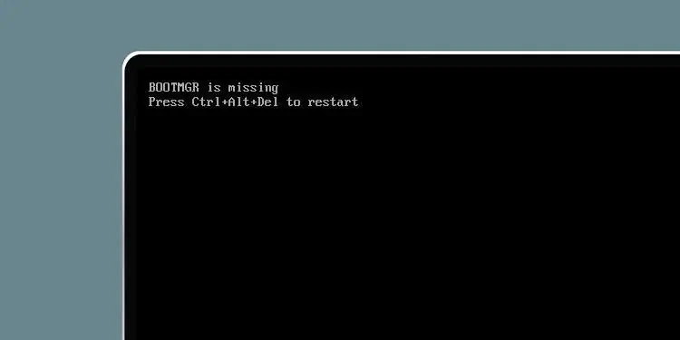 6 Ways to Fix ‘Bootmgr Is Missing’ Error