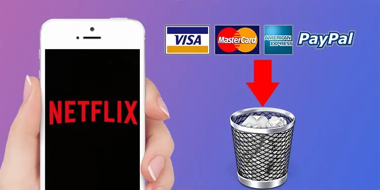 How to Remove Card From Netflix