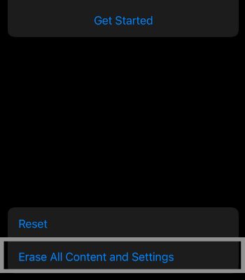 Hit Erase All Content and Settings