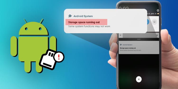 Android Storage Space Running Out But It’s Not