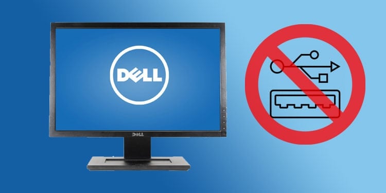 How To Fix USB Ports Not Working On Dell Monitor