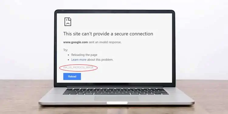 What Is err_ssl_protocol_error? How to Fix It