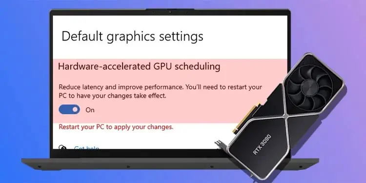 Hardware Accelerated GPU Scheduling On or Off? What’s the Difference