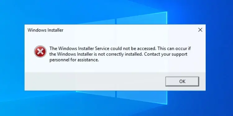 Here’s How to Fix Windows Installer Not Working