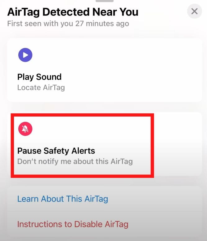 If you know who this AirTag belongs to, you can click on Disable the Safety Alerts to stop receiving notifications