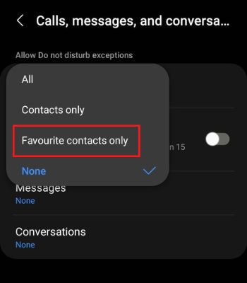 Select Favorite contacts only to stop getting calls from anyone