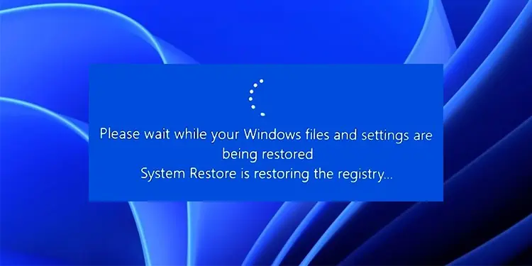 How To Fix Windows Stuck on System Restore