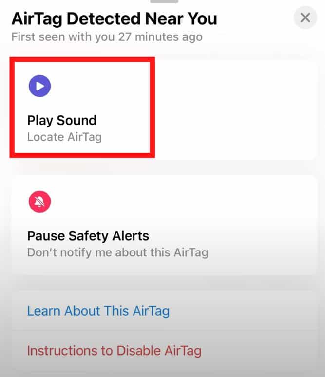 Tap on Play Sound to listen, whether it's close to you or not