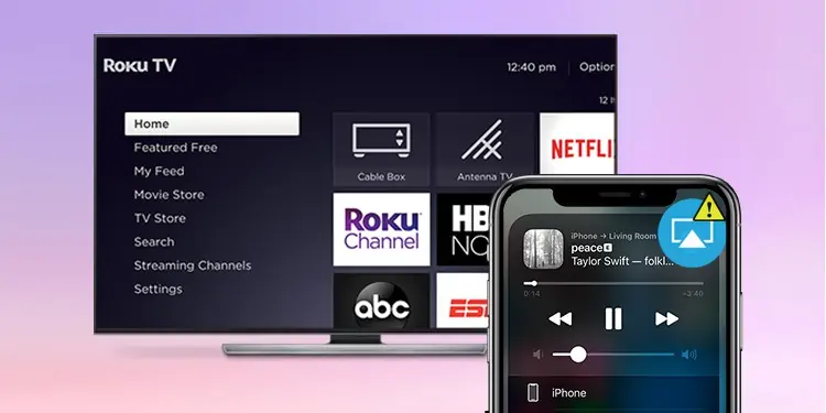 Airplay Not Working on Roku TV? Here Are 10 Ways to Fix It
