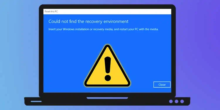 [Solved] Could Not Find The Recovery Environment