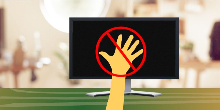 How to Clean LCD Monitor The Right Way? 5 do-not-use-hand