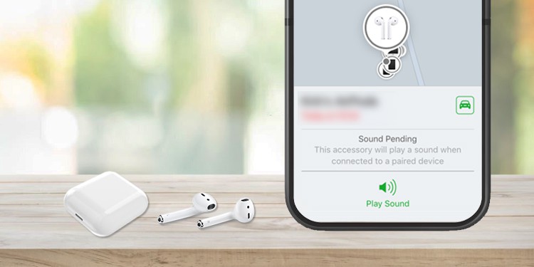 Find My AirPods Sound - Why & How To Fix