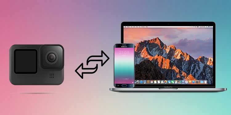 How To Transfer GoPro Videos To Your Or