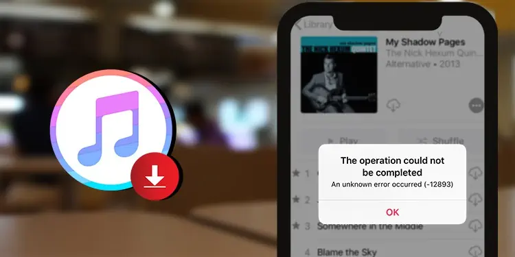 iTunes Won’t Download Songs? Here’s How to Fix It