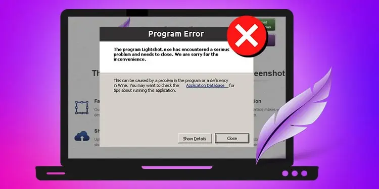 Lightshot Not Working – Why & How to Fix it