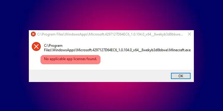 How to Fix “No Applicable App Licenses Found” Error in Minecraft