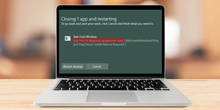 To Fix "Task Host Is Stopping Background Tasks" Windows