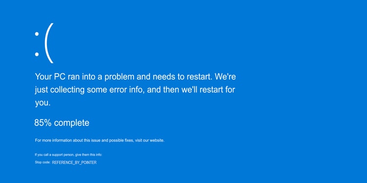 How to fix the reference by pointer BSOD error in Windows