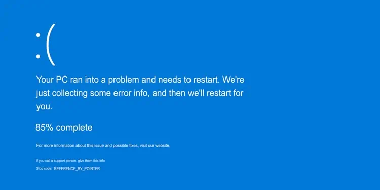 11 Ways To Fix “Reference By Pointer” BSOD in Windows