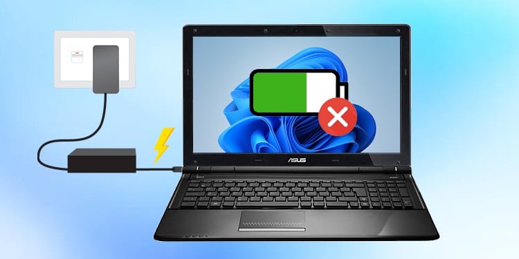 skab fange sollys ASUS Laptop Not Charging? 8 Ways To Fix It