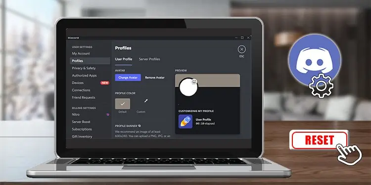 How to Reset Discord Settings (Step-By-Step Guide)