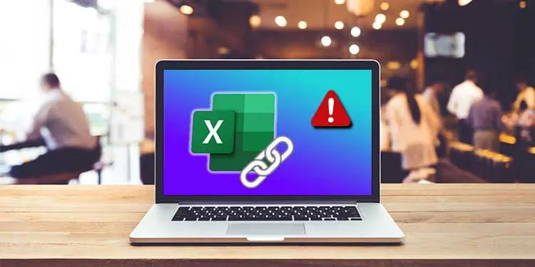 Excel Hyperlink Not Working? Here’s How to Fix It