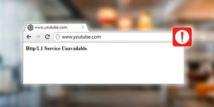 Here’s How to Fix “http/1.1 Service Unavailable” Error