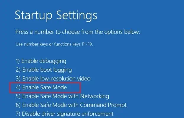 press-4-to-enable-safe-mode